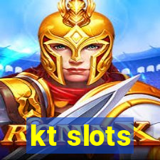 kt slots